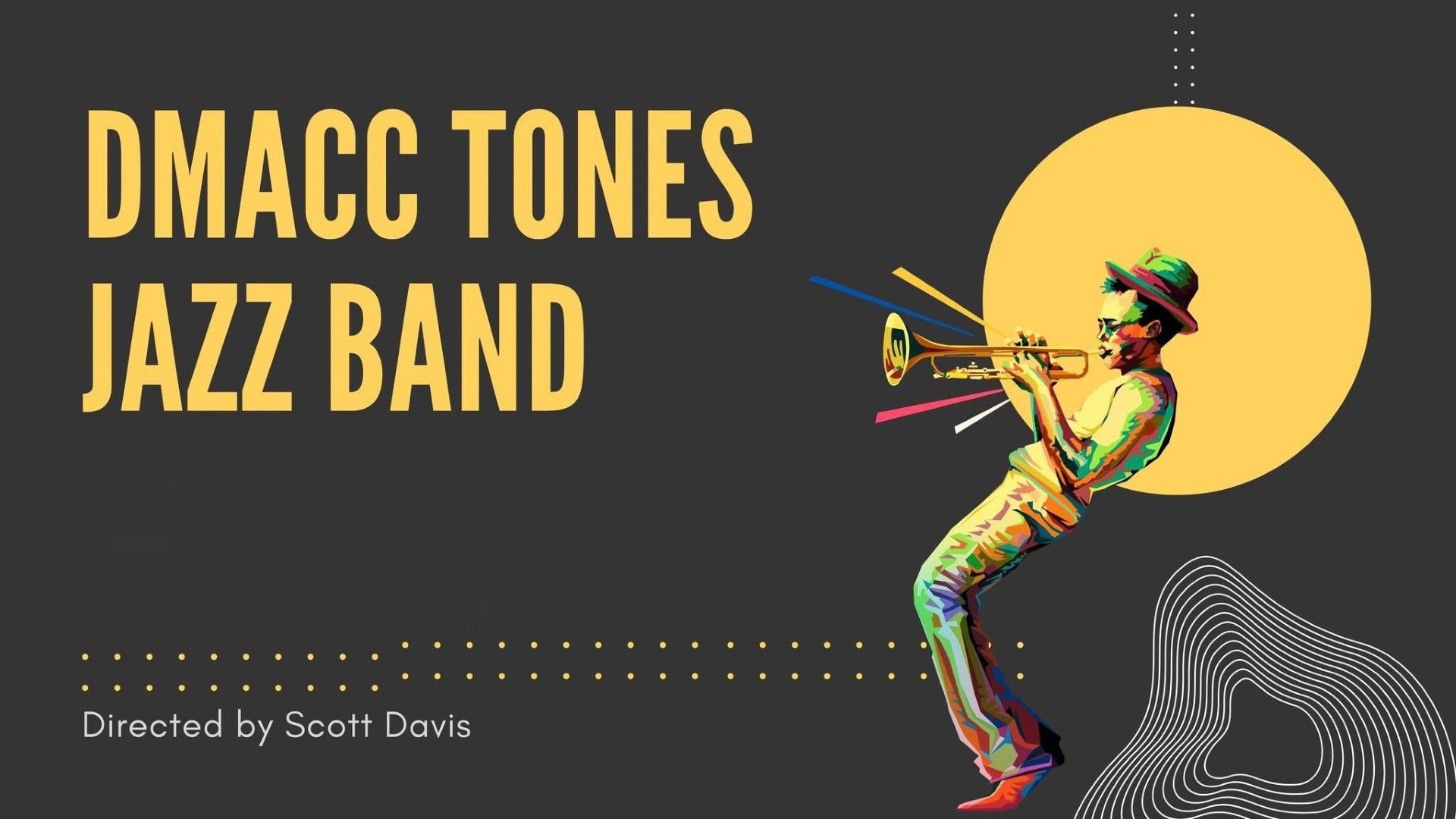 DMACC Tones Jazz Band Directed by Scott Davis